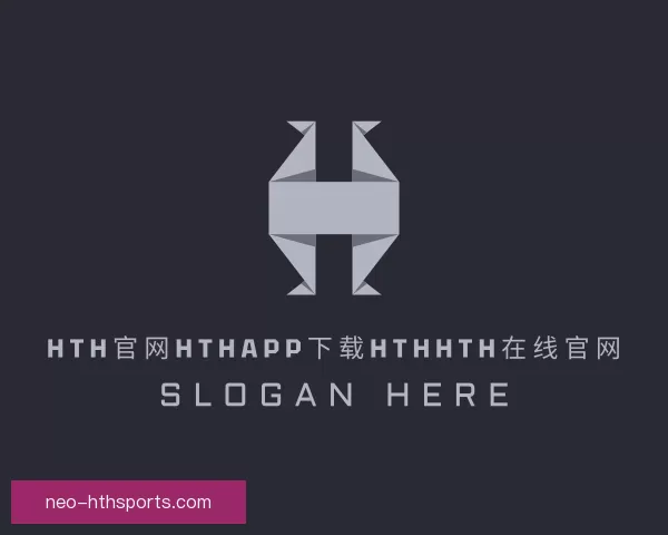 介绍hth官网hthapp下载hthhth在线官网